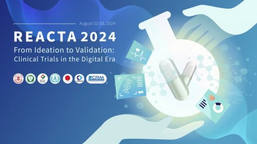 113.08.02-03 【Call for Abstracts】 REACTA 2024 From Ideation to Validation: Clinical Trial in the Dig